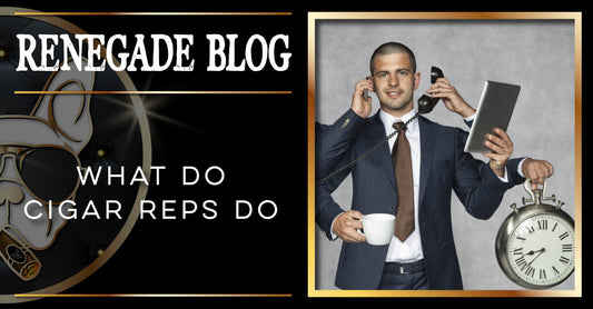 What Do Cigar Reps Do?