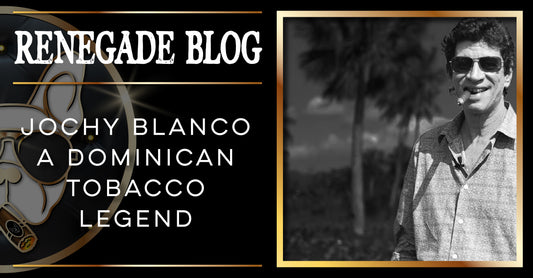 Jochy Blanco - A Dominican Tobacco Legend